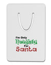 Naughty For Santa Aluminum Paper Clip Bookmark-Bookmark-TooLoud-White-Davson Sales