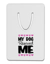 My Dog Rescued Me Aluminum Paper Clip Bookmark-Bookmark-TooLoud-White-Davson Sales