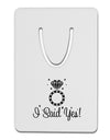 I Said Yes - Diamond Ring Aluminum Paper Clip Bookmark-Bookmark-TooLoud-White-Davson Sales