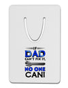 If Dad Can't Fix It Aluminum Paper Clip Bookmark-Bookmark-TooLoud-White-Davson Sales