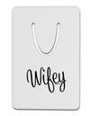 Wifey - Wife Design Aluminum Paper Clip Bookmark by TooLoud-Bookmark-TooLoud-White-Davson Sales