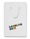 Legalize Gay - Rainbow Aluminum Paper Clip Bookmark-Bookmark-TooLoud-White-Davson Sales
