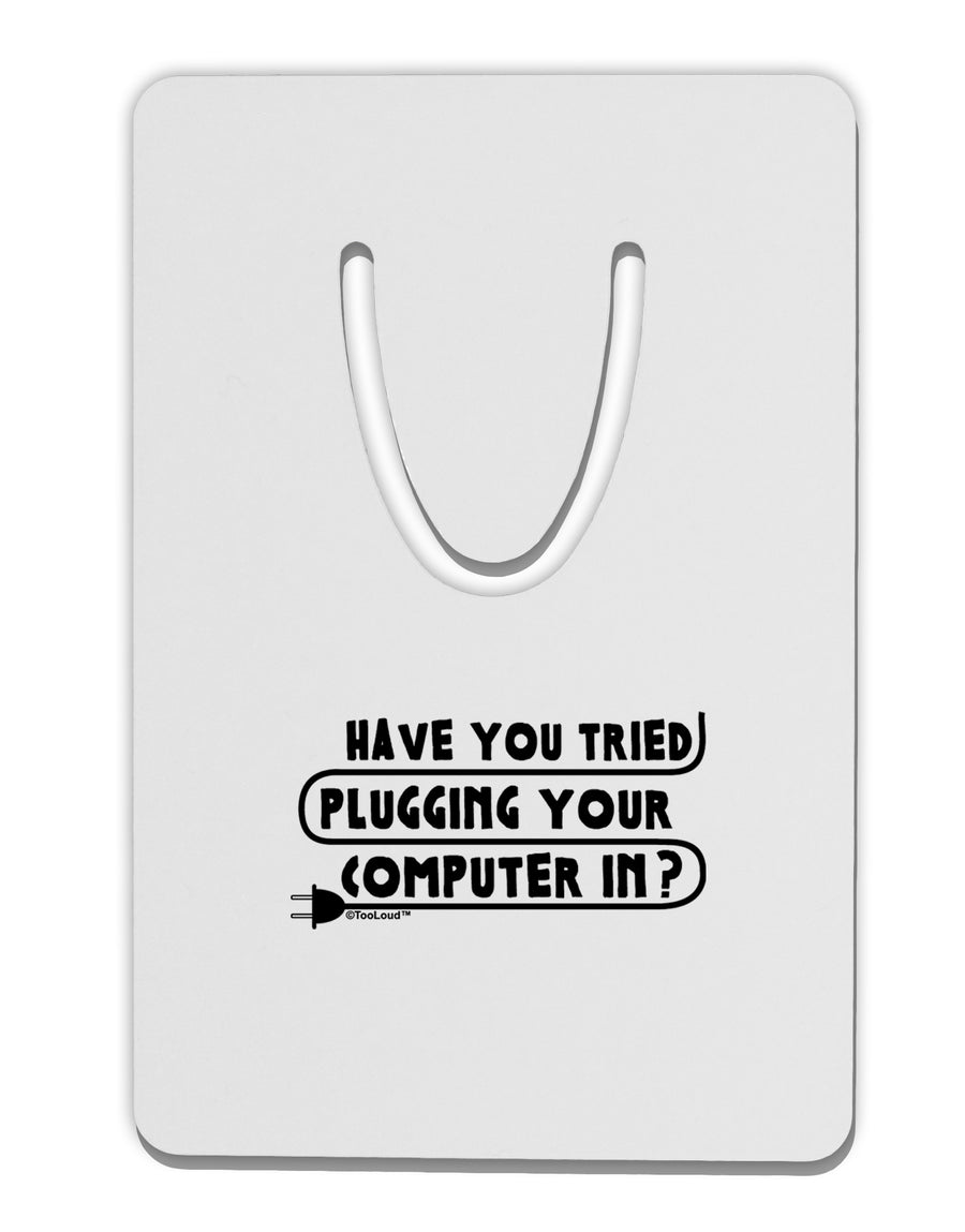 Plugging Your Computer In Aluminum Paper Clip Bookmark by TooLoud-Bookmark-TooLoud-White-Davson Sales