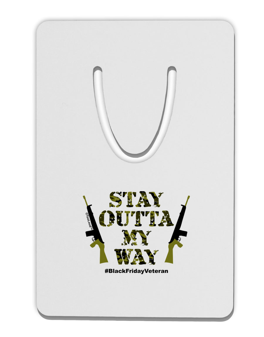 Black Friday Vet - Outta My Way Aluminum Paper Clip Bookmark-Bookmark-TooLoud-White-Davson Sales