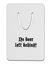 No Beer Left Behind Aluminum Paper Clip Bookmark-Bookmark-TooLoud-White-Davson Sales