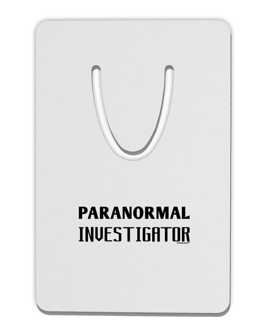 Paranormal Investigator Aluminum Paper Clip Bookmark-Bookmark-TooLoud-White-Davson Sales