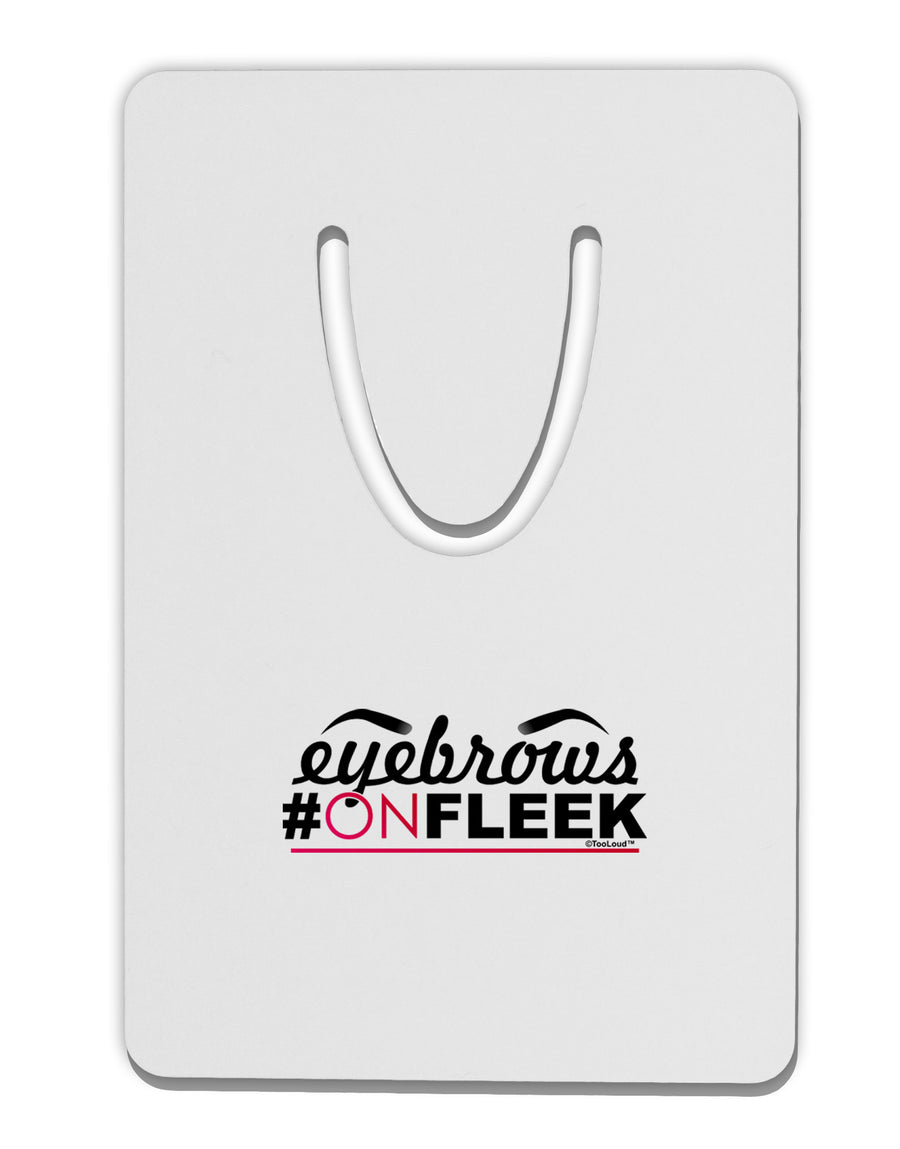 Eyebrows On Fleek Aluminum Paper Clip Bookmark-Bookmark-TooLoud-White-Davson Sales