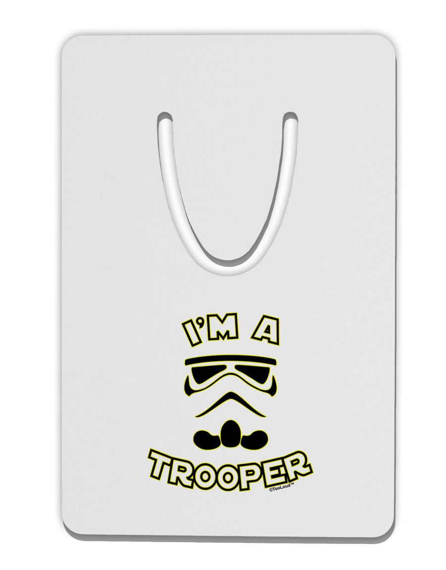 I'm A Trooper Aluminum Paper Clip Bookmark-Bookmark-TooLoud-White-Davson Sales