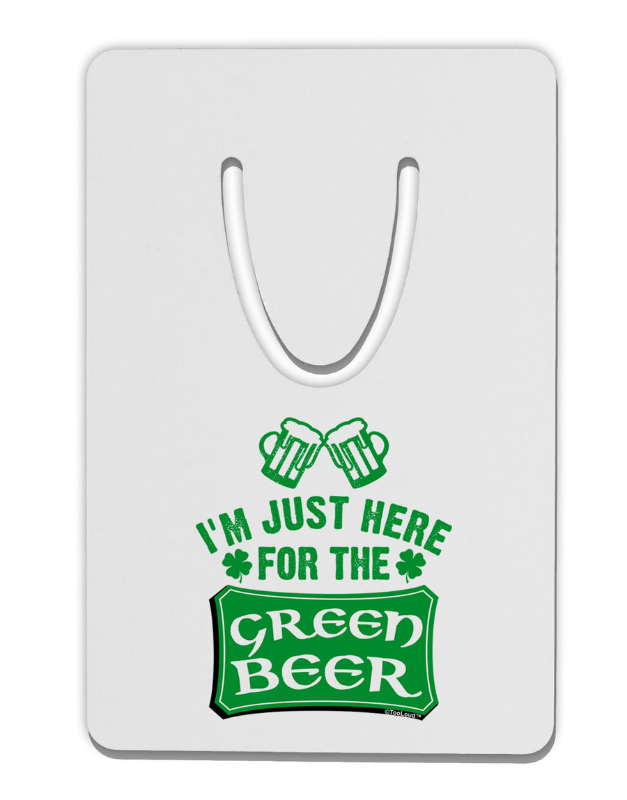 Just Here For The Green Beer Aluminum Paper Clip Bookmark-Bookmark-TooLoud-White-Davson Sales