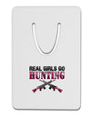 Real Girls Go Hunting Aluminum Paper Clip Bookmark-Bookmark-TooLoud-White-Davson Sales