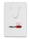 I Like It RAW Aluminum Paper Clip Bookmark by TooLoud-Bookmark-TooLoud-White-Davson Sales