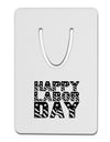 Happy Labor Day Text Aluminum Paper Clip Bookmark-Bookmark-TooLoud-White-Davson Sales