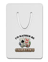 I'd Rather Be Gambling Aluminum Paper Clip Bookmark-Bookmark-TooLoud-White-Davson Sales