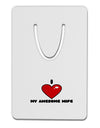 I Heart My Awesome Wife Aluminum Paper Clip Bookmark by TooLoud-TooLoud-White-Davson Sales