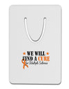 MS - We Will Find A Cure Aluminum Paper Clip Bookmark-Bookmark-TooLoud-White-Davson Sales