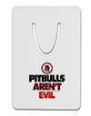 Distressed Pitbulls Aren't Evil Aluminum Paper Clip Bookmark-Bookmark-TooLoud-White-Davson Sales