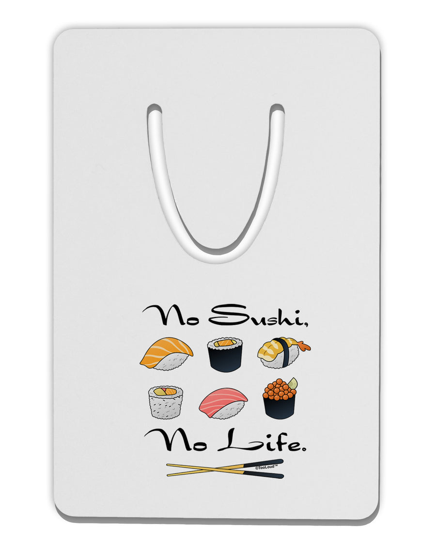 No Sushi No Life Aluminum Paper Clip Bookmark-Bookmark-TooLoud-White-Davson Sales