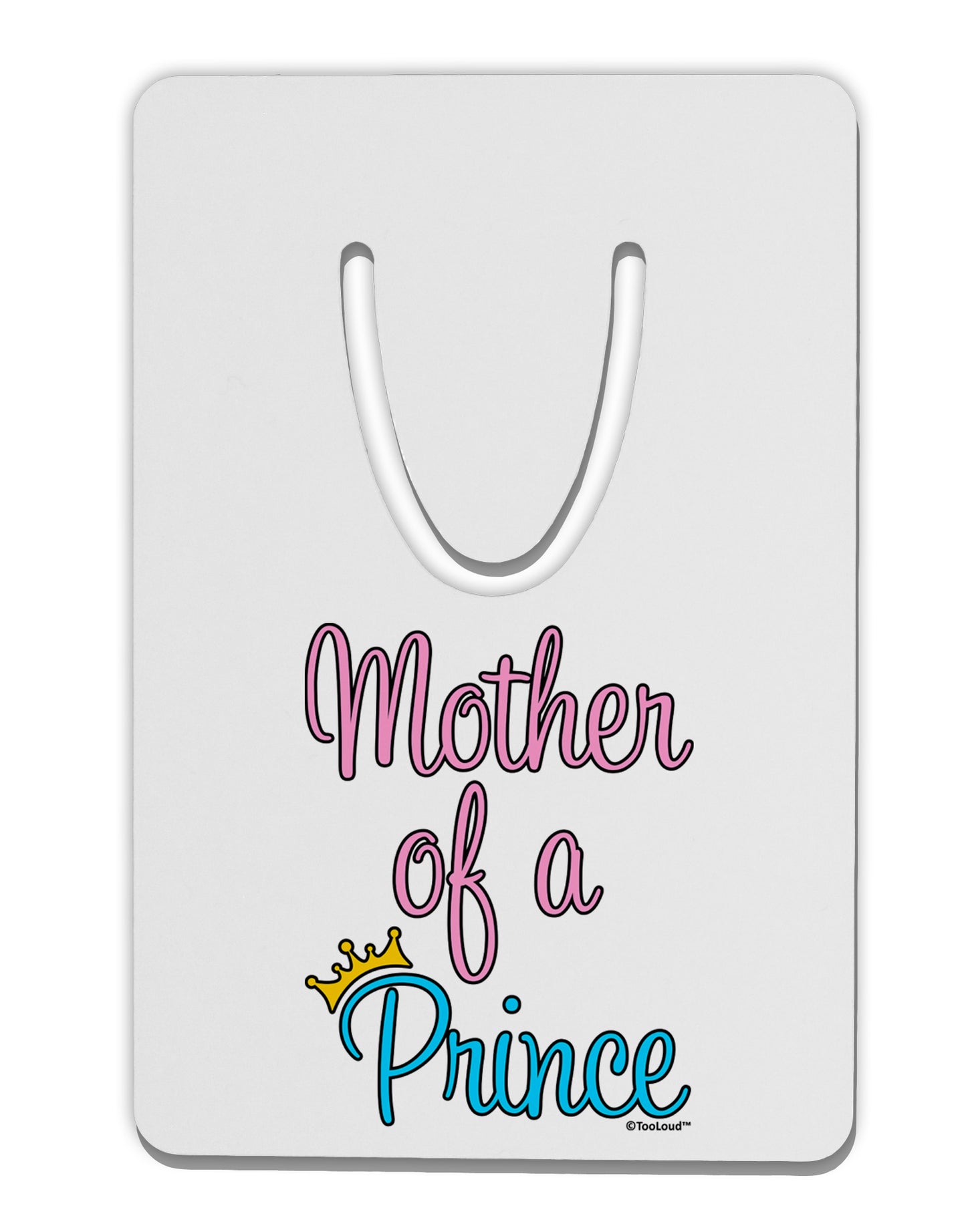 Mother of a Prince - Matching Mom and Son Design Aluminum Paper Clip Bookmark by TooLoud-Bookmark-TooLoud-White-Davson Sales