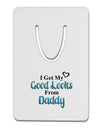 Good Looks From Daddy Aluminum Paper Clip Bookmark-Bookmark-TooLoud-White-Davson Sales