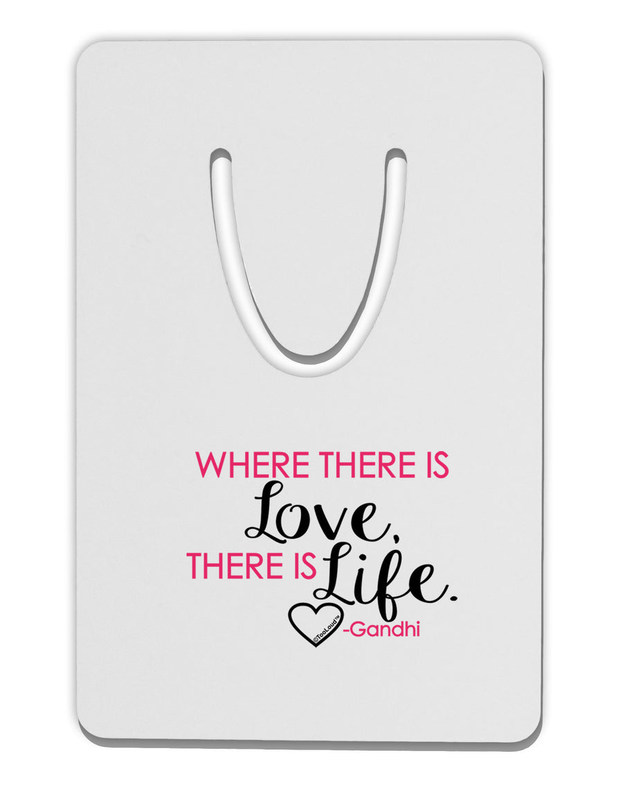 TooLoud Where There Is Love Gandhi Aluminum Paper Clip Bookmark-Bookmark-TooLoud-White-Davson Sales