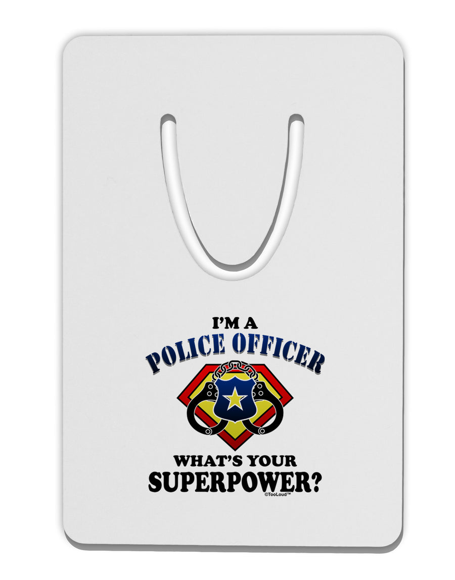 Police Officer - Superpower Aluminum Paper Clip Bookmark-Bookmark-TooLoud-White-Davson Sales