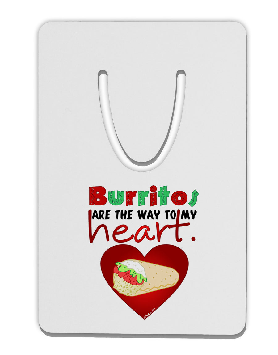 Burritos Are the Way To My Heart Aluminum Paper Clip Bookmark-Bookmark-TooLoud-White-Davson Sales