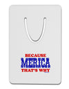 Because Merica That's Why Aluminum Paper Clip Bookmark-Bookmark-TooLoud-White-Davson Sales