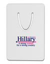 Hillary A Strong Woman Aluminum Paper Clip Bookmark-Bookmark-TooLoud-White-Davson Sales