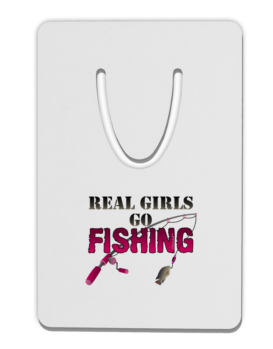 Real Girls Go Fishing Aluminum Paper Clip Bookmark-Bookmark-TooLoud-White-Davson Sales