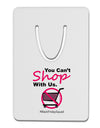 TooLoud You Can't Shop With Us Aluminum Paper Clip Bookmark-Bookmark-TooLoud-White-Davson Sales