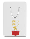 Dilly Dilly Funny Beer Aluminum Paper Clip Bookmark by TooLoud-Bookmark-TooLoud-White-Davson Sales