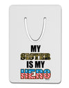 My Sister is My Hero - Armed Forces Aluminum Paper Clip Bookmark by TooLoud-Bookmark-TooLoud-White-Davson Sales