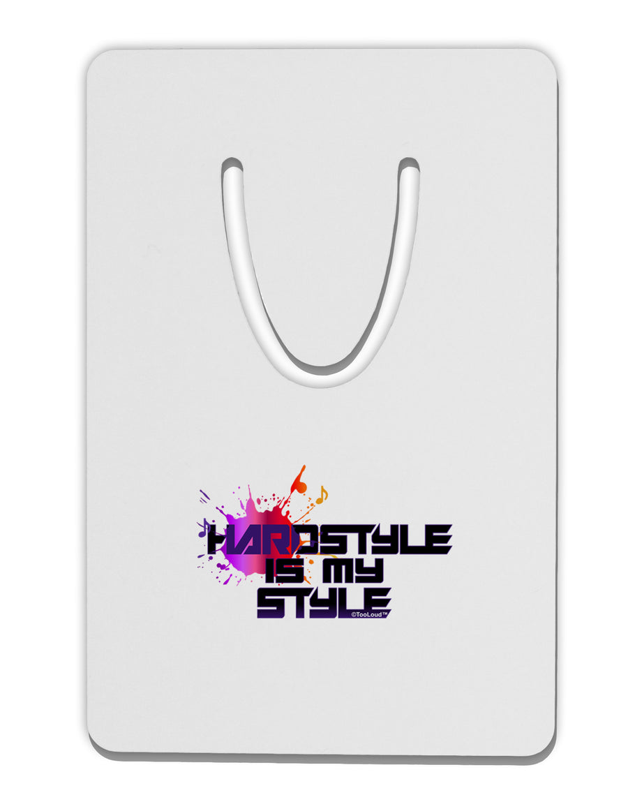 Hardstyle Is My Style Aluminum Paper Clip Bookmark-Bookmark-TooLoud-White-Davson Sales