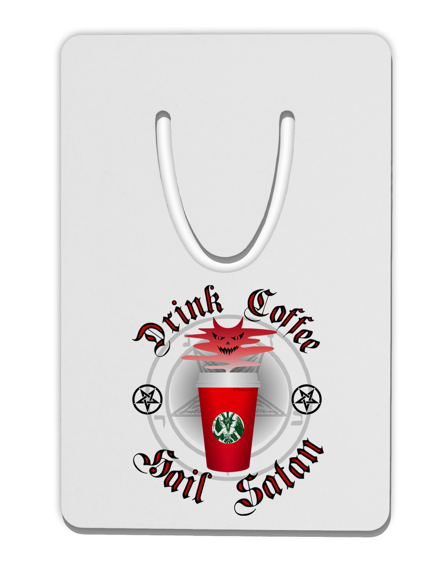 Red Cup Drink Coffee Hail Satan Aluminum Paper Clip Bookmark by TooLoud-TooLoud-White-Davson Sales