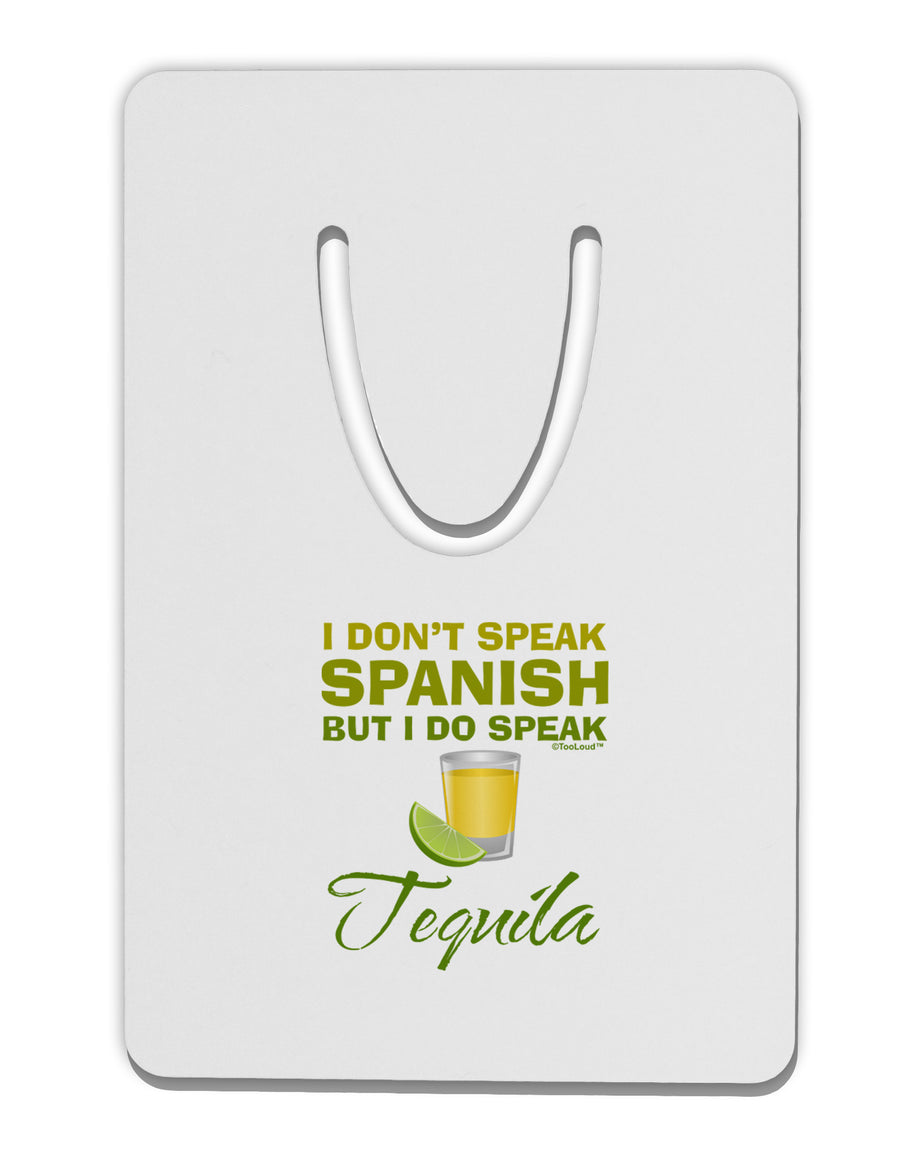 I Do Speak Tequila Aluminum Paper Clip Bookmark-Bookmark-TooLoud-White-Davson Sales