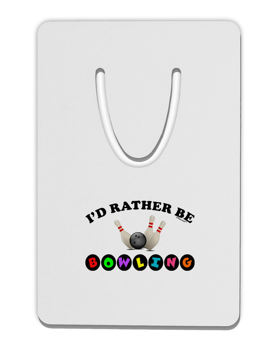 I'd Rather Be Bowling Aluminum Paper Clip Bookmark-Bookmark-TooLoud-White-Davson Sales