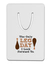 Leg Day - Turkey Leg Aluminum Paper Clip Bookmark-Bookmark-TooLoud-White-Davson Sales