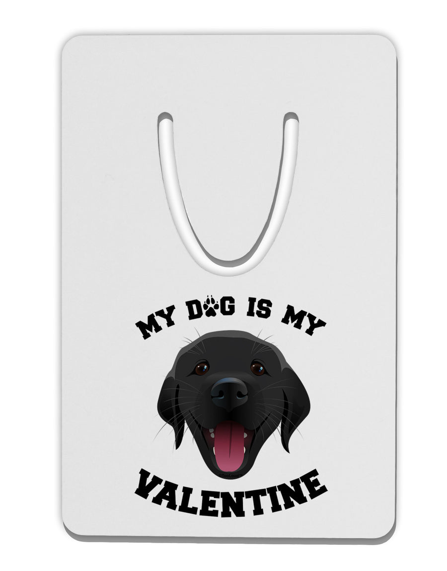 My Dog is my Valentine Black Aluminum Paper Clip Bookmark-Bookmark-TooLoud-White-Davson Sales