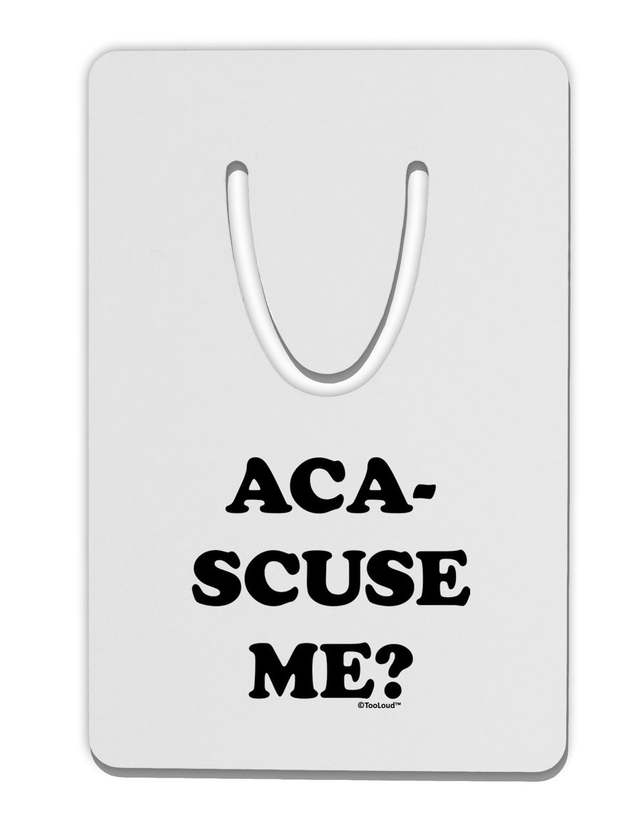 Aca-Scuse Me Aluminum Paper Clip Bookmark-Bookmark-TooLoud-White-Davson Sales