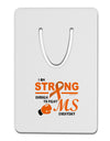 MS - I Am Strong Aluminum Paper Clip Bookmark-Bookmark-TooLoud-White-Davson Sales