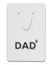 Dad to the Fifth Power - Dad of Five Aluminum Paper Clip Bookmark-Bookmark-TooLoud-White-Davson Sales