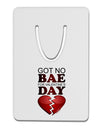 No Bae For Valentine's Day Aluminum Paper Clip Bookmark-Bookmark-TooLoud-White-Davson Sales