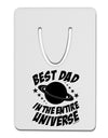 Best Dad in the Entire Universe Aluminum Paper Clip Bookmark-Bookmark-TooLoud-White-Davson Sales