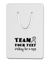 Personalized Team -Name- Walking for a Cure Aluminum Paper Clip Bookmark-Bookmark-TooLoud-White-Davson Sales