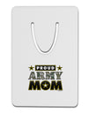 Proud Army Mom Aluminum Paper Clip Bookmark-Bookmark-TooLoud-White-Davson Sales