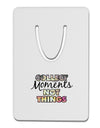 Collect Moments Not Things Aluminum Paper Clip Bookmark-Bookmark-TooLoud-White-Davson Sales