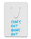 Suns Out Guns Out - Blue Aluminum Paper Clip Bookmark-Bookmark-TooLoud-White-Davson Sales