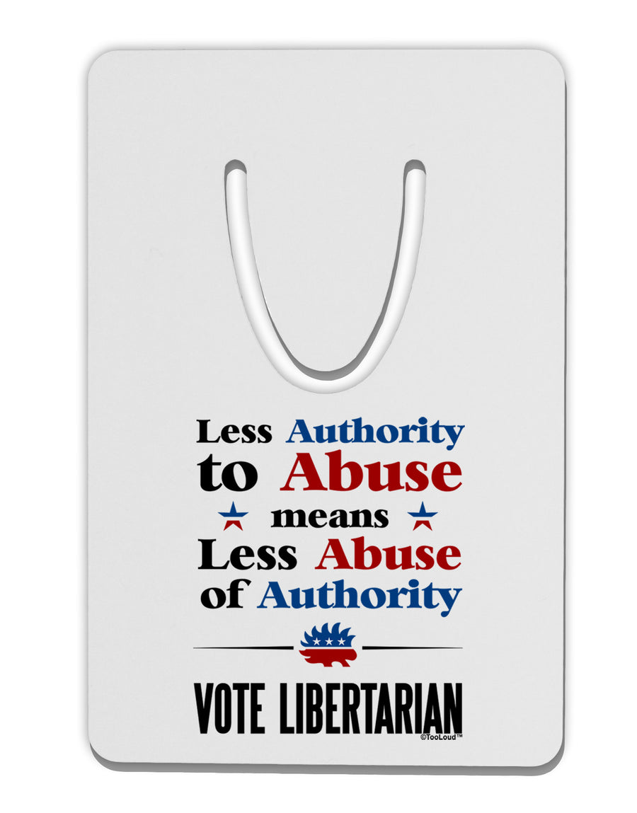 Libertarian Against Authority Abuse Aluminum Paper Clip Bookmark-Bookmark-TooLoud-White-Davson Sales