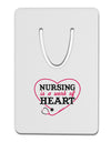 Nursing Is A Work Of Heart Aluminum Paper Clip Bookmark-Bookmark-TooLoud-White-Davson Sales