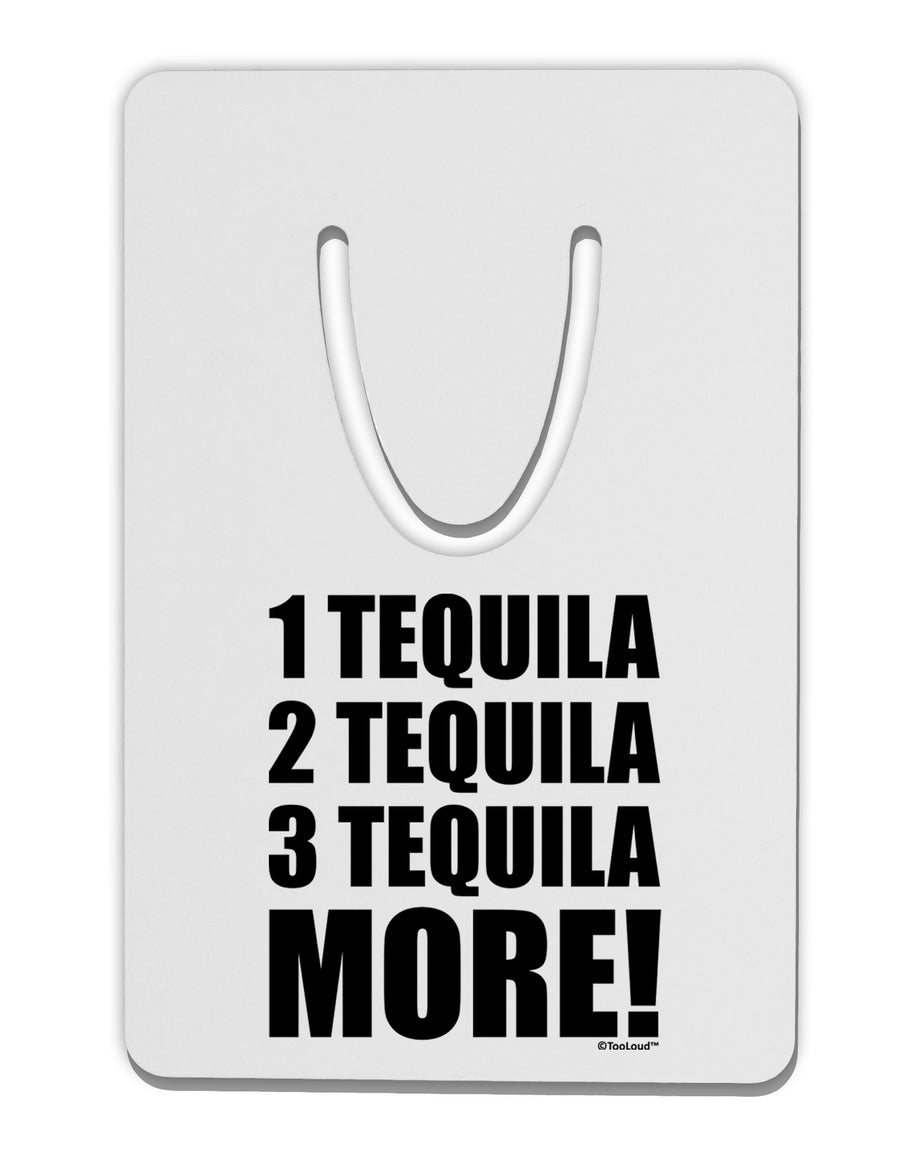 1 Tequila 2 Tequila 3 Tequila More Aluminum Paper Clip Bookmark by TooLoud